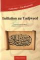 Initiation au Tadjweed