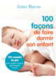100 facons de faire dormir son enfant
