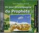 Un jour en compagnie du Prophète Un jour en compagnie du Prophète