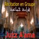 Juzz A'ama Recitation en groupe [CD157]
