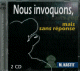 Nous invoquons mais sans réponse (2 cd)