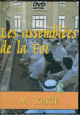 Les assemblées de la foi Les assemblées de la foi