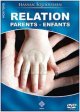 Relation Parents - Enfants HC017 DVD