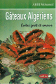 Gateaux algeriens - Entre gout et saveur