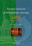 Principes Generaux de Methodologie canonique -