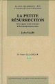Collection La Foi Islamique - Tome 5 : La Petite Resurrection et les Signes avant-coureurs de la Grande Resurrection