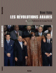 Les révolutions arabes Les revolutions arabes