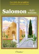 Les recits des prophetes a la lumiere du Coran et de la Sunna : Histoire de "Salomon" (Soulayman)
